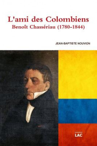 Buch L'ami des Colombiens JEAN-BAPTIS NOUVION
