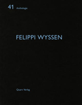 Kniha Felippi Wyssen Heinz Wirz