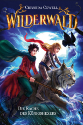 Book Wilderwald (2). Die Rache des Königshexers Cressida Cowell