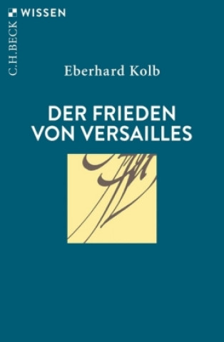 Kniha Der Frieden von Versailles Eberhard Kolb