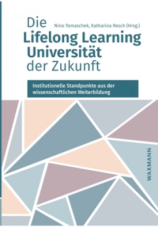 Książka Lifelong Learning Universitat der Zukunft Nino Tomaschek