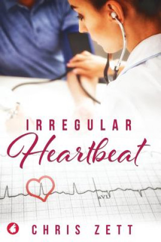 Kniha Irregular Heartbeat CHRIS ZETT