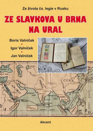 Book Ze slavkova u Brna na Ural Boris Valníček