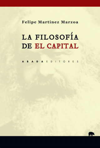 Książka LA FILOSOFÍA DE "EL CAPITAL" FELIPE MARTINEZ MARZOA