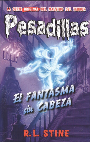 Kniha EL FANTASMA SIN CABEZA R.L. STINE