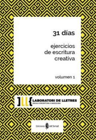 Kniha 31 DIAS. EJERCICIOS DE ESCRITURA CREATIVA VOL. 1 