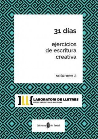 Carte EJERCICIOS DE ESCRITURA CREATIVA VOL. 2 