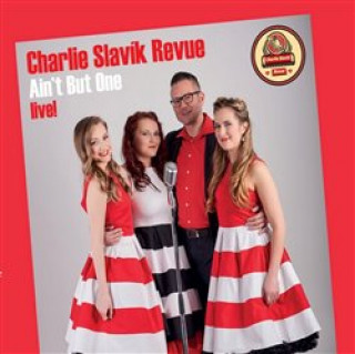 Audio Ain't But One Charlie Slavík Revue