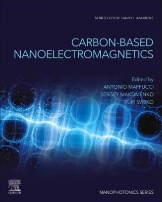 Könyv Carbon-Based Nanoelectromagnetics Antonio Maffucci