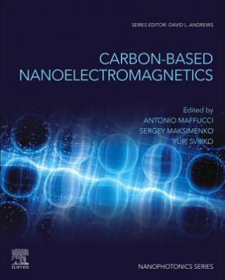 Kniha Carbon-Based Nanoelectromagnetics Antonio Maffucci