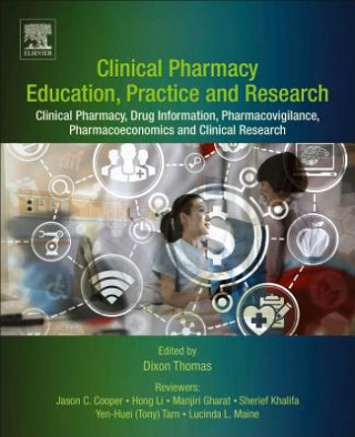 Книга Clinical Pharmacy Education, Practice and Research Dixon Thomas