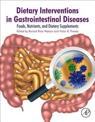 Kniha Dietary Interventions in Gastrointestinal Diseases Ronald Watson