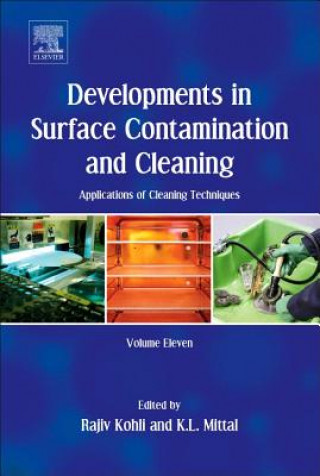 Kniha Developments in Surface Contamination and Cleaning: Applications of Cleaning Techniques Rajiv Kohli
