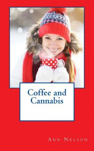 Carte Coffee and Cannabis Ann Nelson