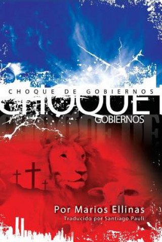 Book Choque de Gobiernos Marios Ellinas