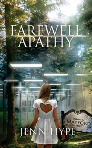 Könyv Farewell Apathy Jenn Hype