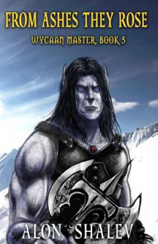 Libro From Ashes They Rose Alon Shalev