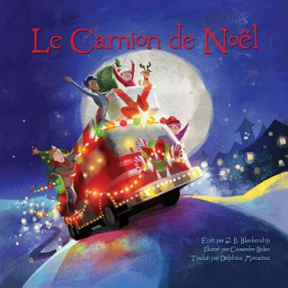 Livro Le Camion de Noel J B Blankenship