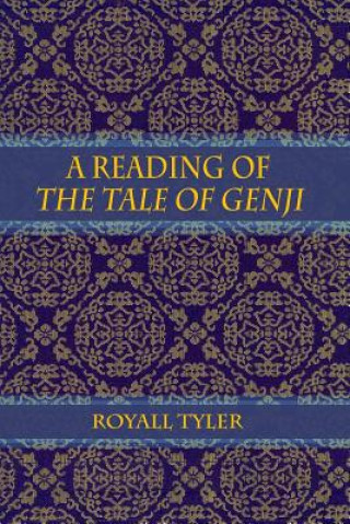 Kniha A Reading of The Tale of Genji Royall Tyler