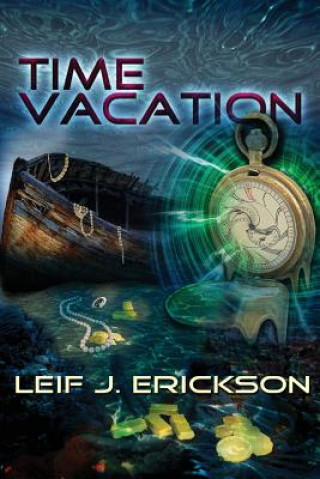 Knjiga Time Vacation Leif J Erickson