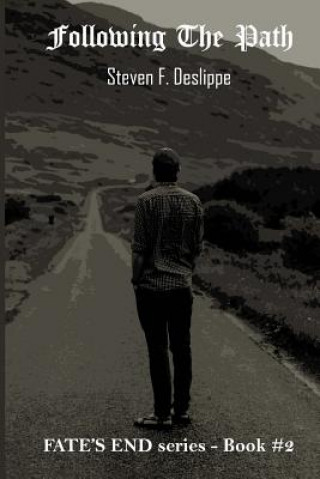 Kniha Following the Path Steven F Deslippe