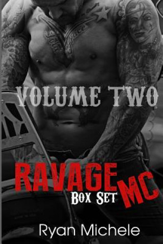 Carte Ravage MC Series Volume Two Ryan Michele