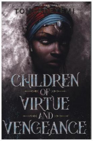 Könyv Children of Virtue and Vengeance Tomi Adeyemi