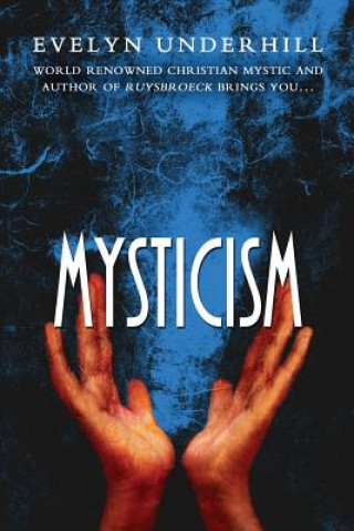 Kniha Mysticism Evelyn Underhill