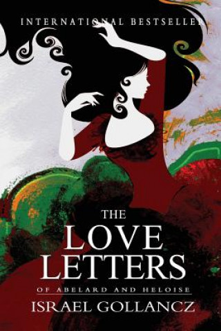 Książka The Love Letters of Abelard and Heloise Israel Gollancz