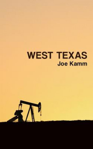 Kniha West Texas Joe Kamm