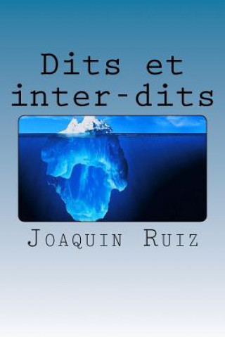 Книга Dits et inter-dits Joaquin Ruiz
