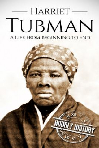 Kniha Harriet Tubman Hourly History