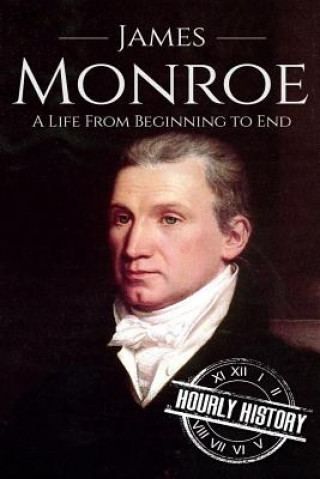 Knjiga James Monroe Hourly History