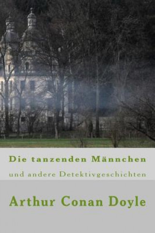 Knjiga Die tanzenden Männchen Arthur Conan Doyle