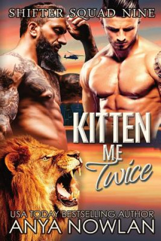 Buch Kitten Me Twice Anya Nowlan