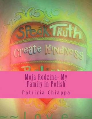 Carte Moja Rodzina- My Family in Polish Patricia Chiappa