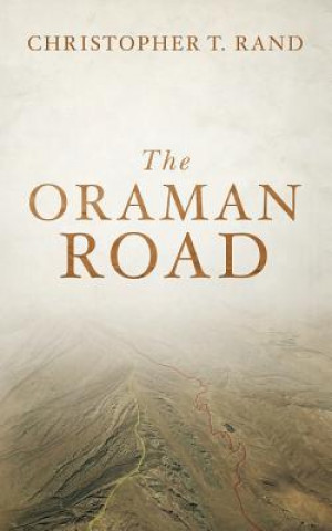 Book The Oraman Road Christopher T Rand