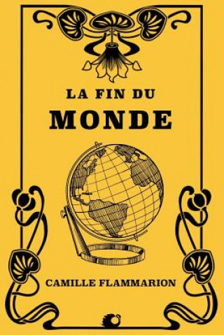 Carte La Fin du Monde Camille Flammarion