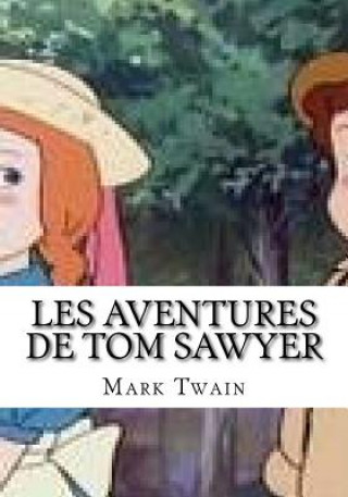 Książka Les Aventures De Tom Sawyer Mark Twain