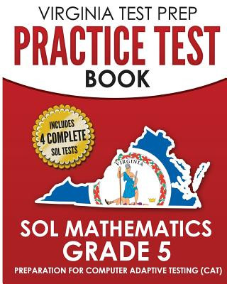 Knjiga VIRGINIA TEST PREP Practice Test Book SOL Mathematics Grade 5: Includes Four SOL Math Practice Tests V Hawas