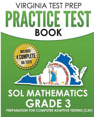 Knjiga VIRGINIA TEST PREP Practice Test Book SOL Mathematics Grade 3: Includes Four SOL Math Practice Tests V Hawas