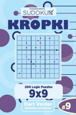 Carte Sudoku Kropki - 200 Logic Puzzles 9x9 (Volume 9) Dart Veider