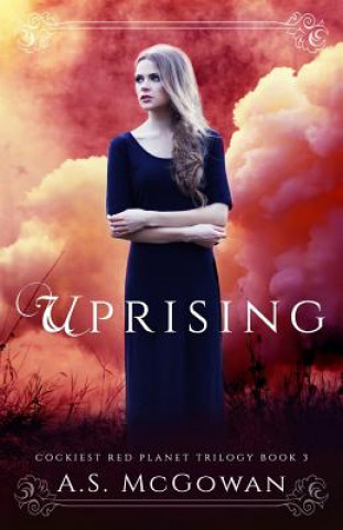 Knjiga Uprising A S McGowan