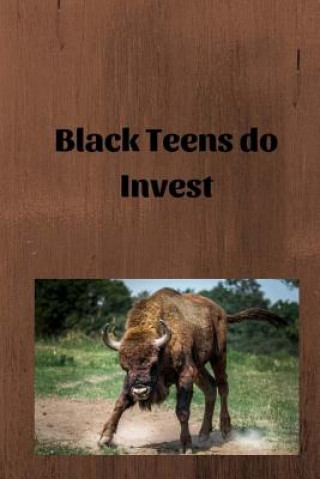 Kniha Black Teens do Invest Delia Williams