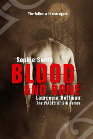 Buch Blood and Bone Laurencia Hoffman