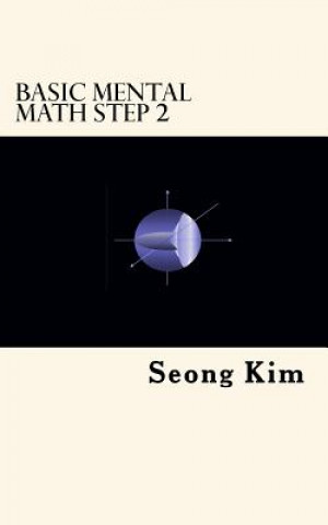 Livre Basic Mental Math Step 2 Seong R Kim