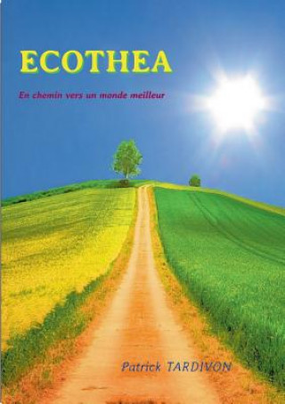 Knjiga Ecothea Patrick Tardivon
