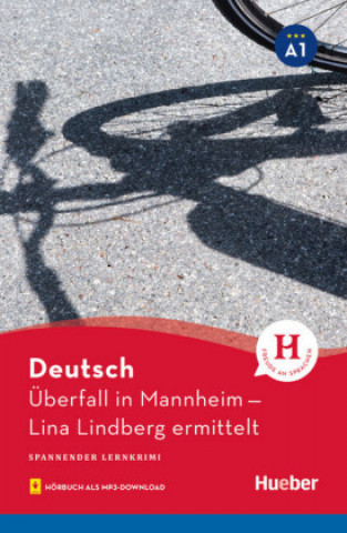 Kniha Uberfall in Mannheim - Lina Lindberg ermittelt Anne Schieckel