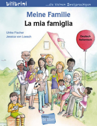 Książka Meine Familie / La mia Famiglia Ulrike Fischer