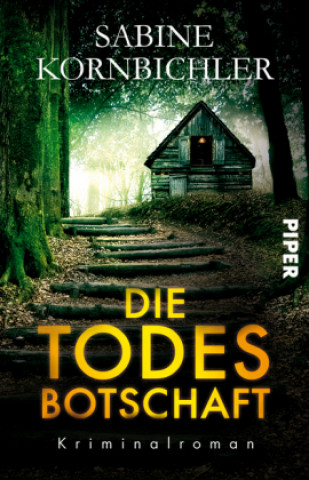 Knjiga Die Todesbotschaft Sabine Kornbichler
